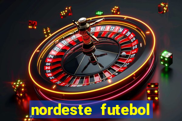 nordeste futebol net vip